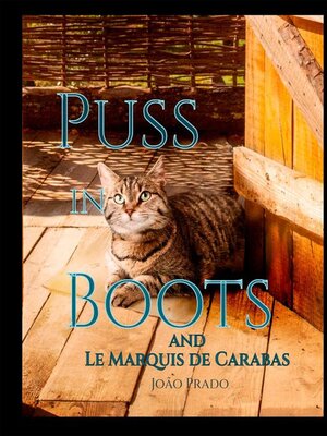cover image of Puss in Boots and Le Marquis de Carabas